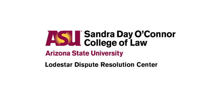 ASU logo and the words arizona state university law lodestar dispute resolution center