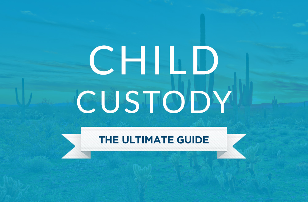 child custody ultimate guide