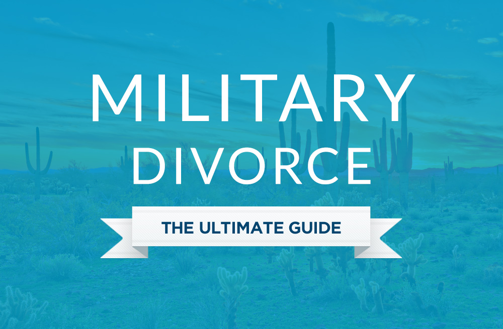 military divorce ultimate guide